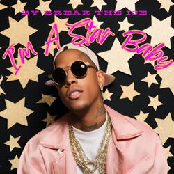 I'm A Star Baby