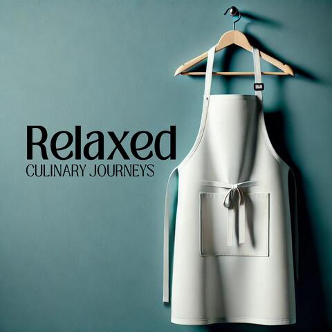 Relaxed Culinary Journeys