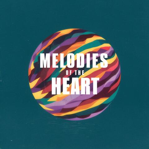 Melodies of the Heart