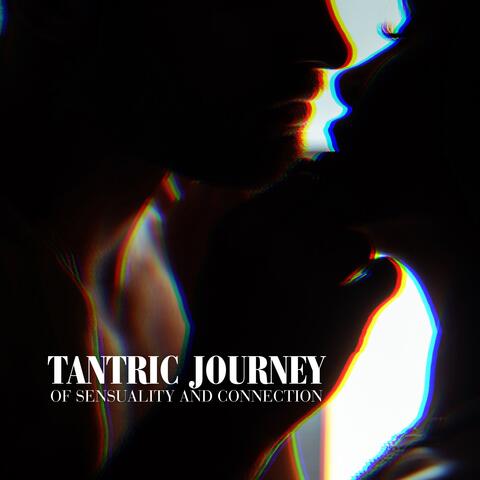 Tantric Journey of Sensuality and Connection