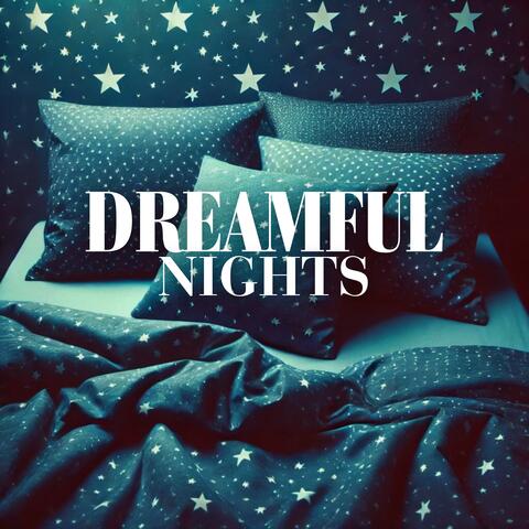 Dreamful Nights