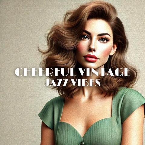Cheerful Vintage Jazz Vibes