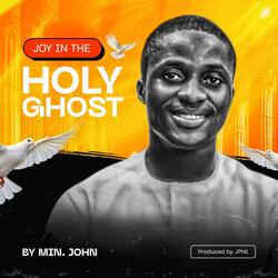 Joy In The Holyghost