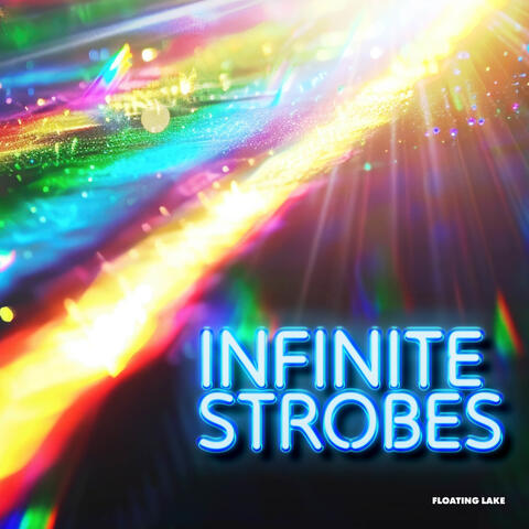 Infinite Strobes