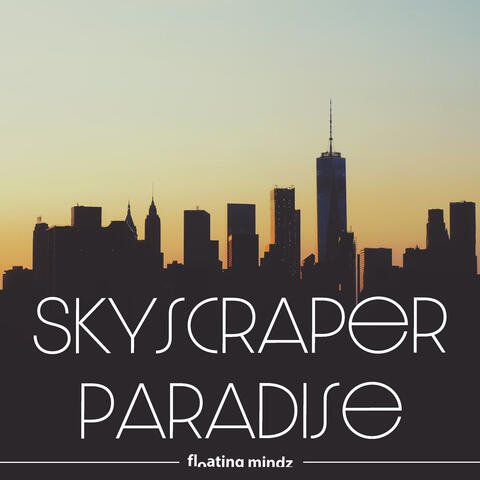 Skyscraper Paradise