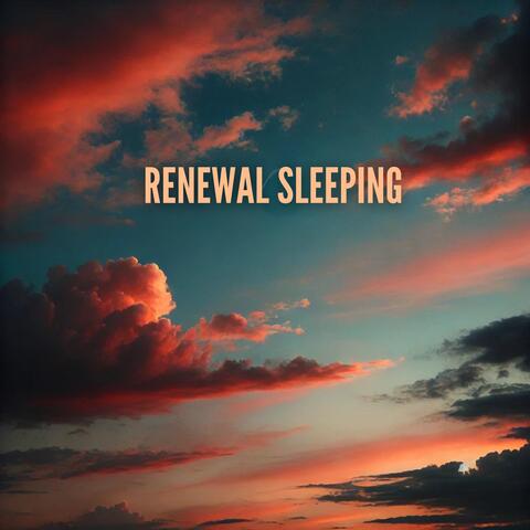 Renewal Sleeping: Healing Frequencies for Sleep Therapy