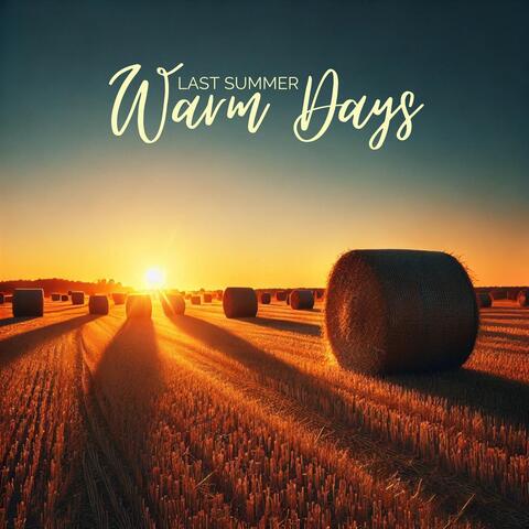 Last Summer Warm Days: August Jazz Music