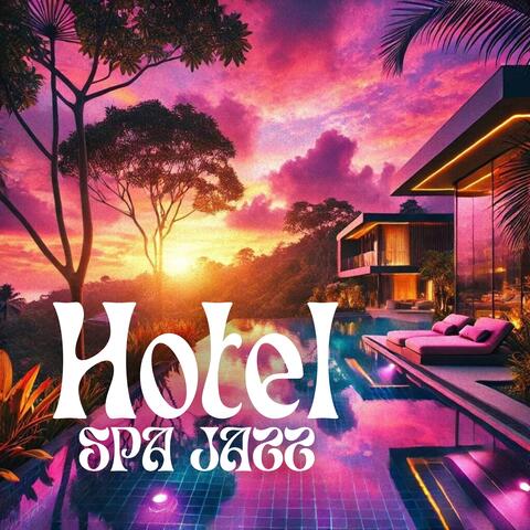Hotel Spa Jazz