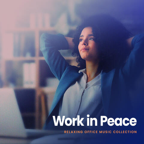 Relaxing Office Music Collection
