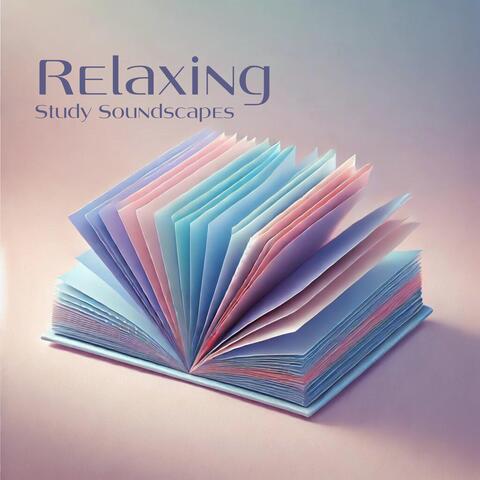Relaxing Study Soundscapes: Effortless and Quick Learning Concentration