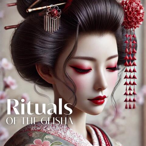 Rituals of the Geisha: Timeless Beauty and Serenity