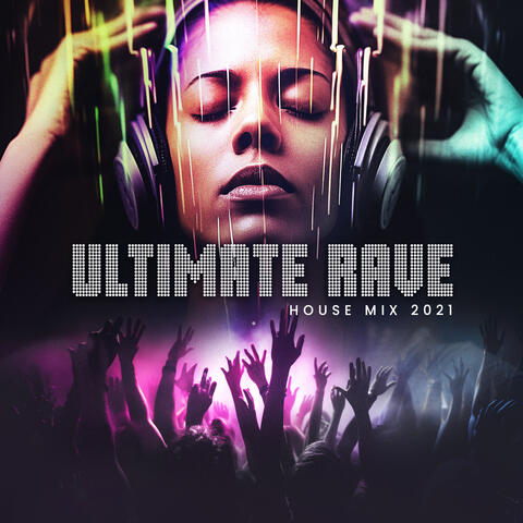 Ultimate Rave