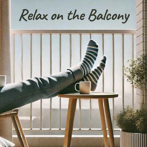 Relax on the Balcony: Calm Emotions with Gentle Jazz