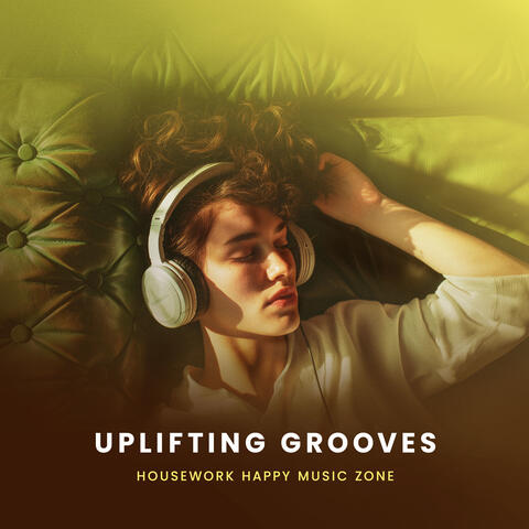 Uplifting Grooves