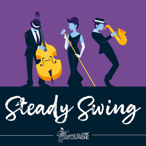 Steady Swing