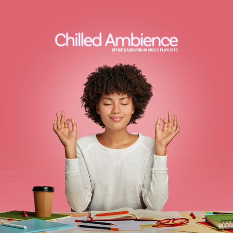 Chilled Ambience