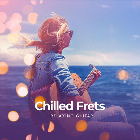 Chilled Frets