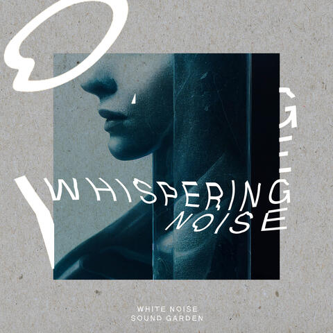 Whispering Noise