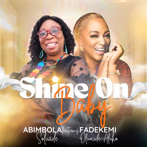 Shine On Baby