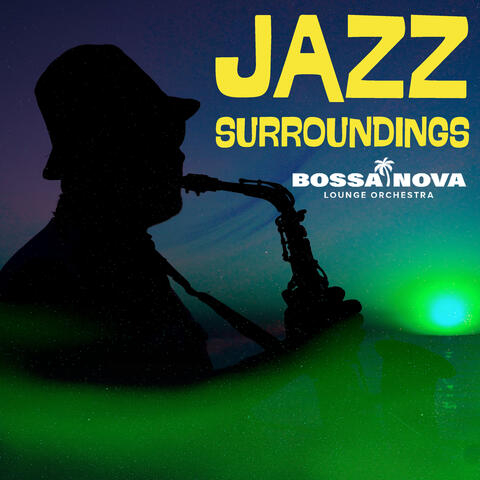 Jazz Surroundings