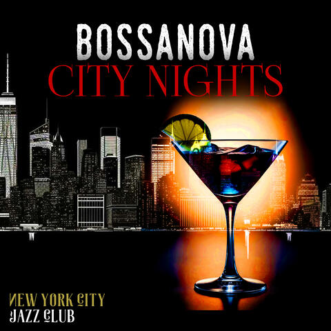 Bossanova City Nights