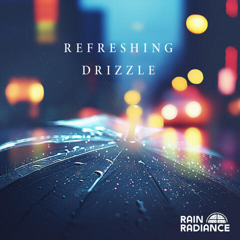 Refreshing Drizzle