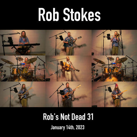 Rob's Not Dead 31