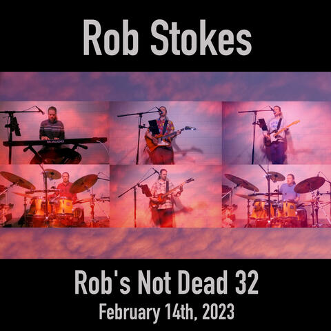 Rob's Not Dead 32