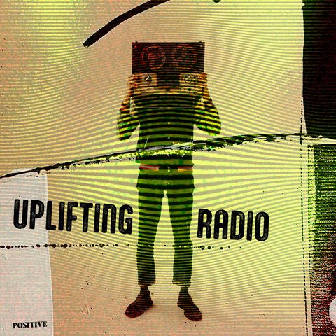 Uplifting Radio