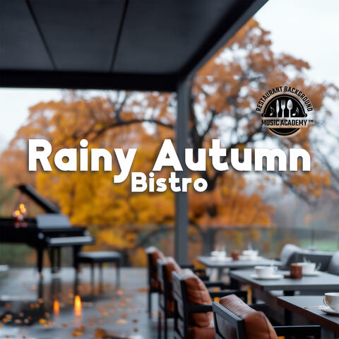 Rainy Autumn Bistro: Smooth Relaxing Jazz for Fall Season Dining