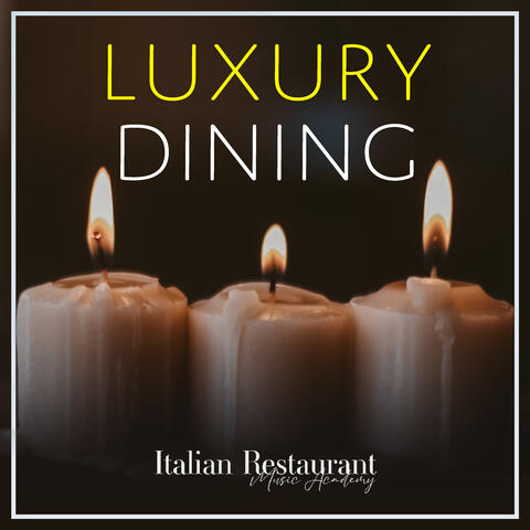Luxury Dining