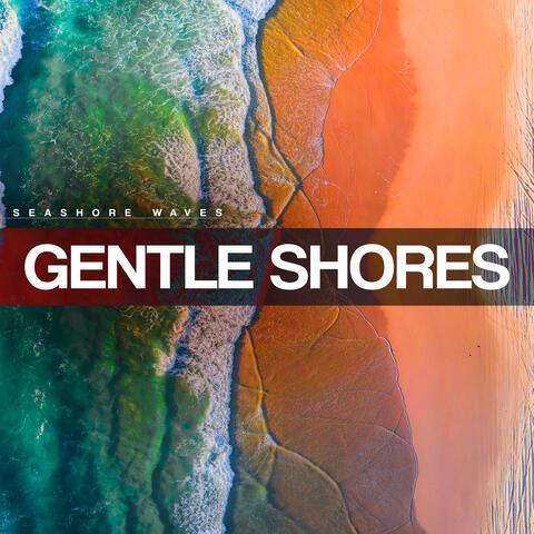 Gentle Shores
