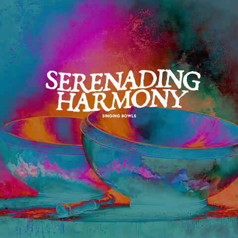 Serenading Harmony
