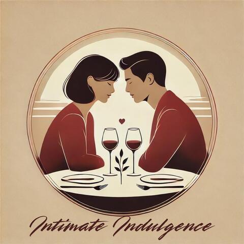 Intimate Indulgence: Dreamy Evening with Delicious Delights