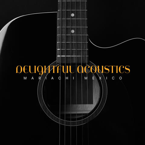 Delightful Acoustics
