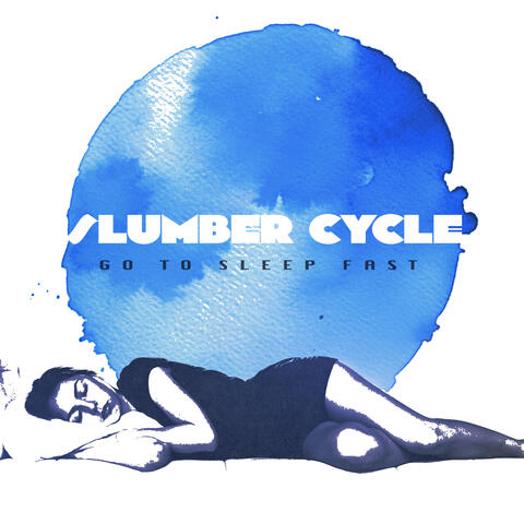 Slumber Cycle