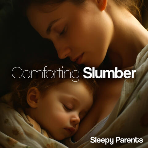 Comforting Slumber