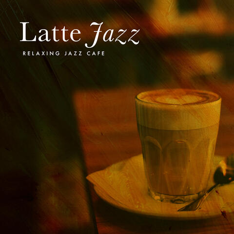 Latte Jazz