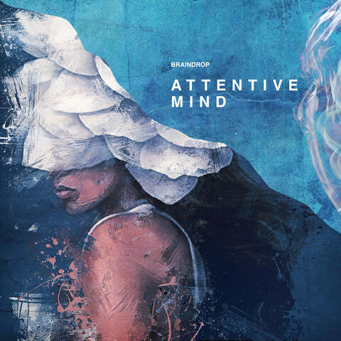 Attentive Mind