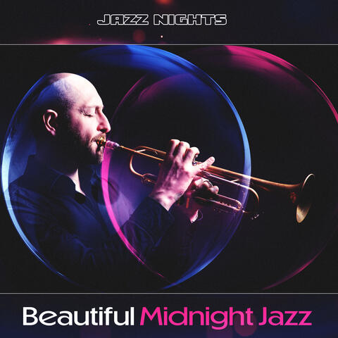 Beautiful Midnight Jazz