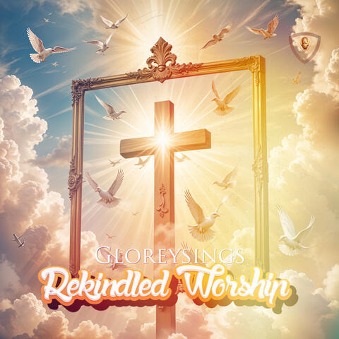 Rekindled Worship