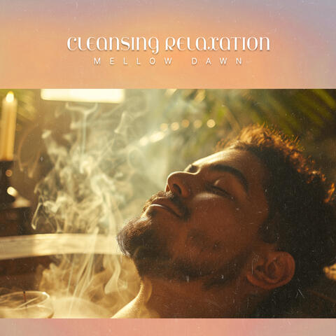 Cleansing Relaxation