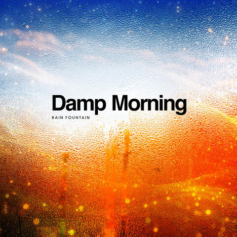 Damp Morning
