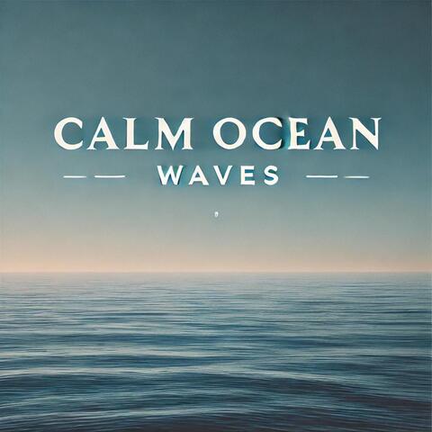 Calm Ocean Waves