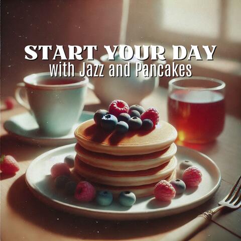 Start Your Day with Jazz and Pancakes
