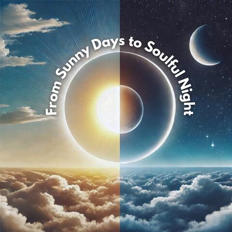 From Sunny Days to Soulful Nights: Soothing Jazz Journey