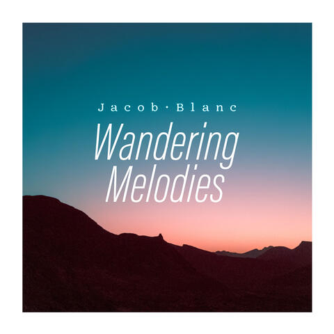 Wandering Melodies