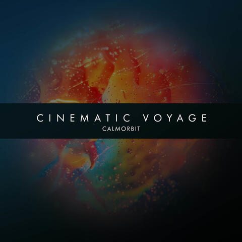 Cinematic Voyage