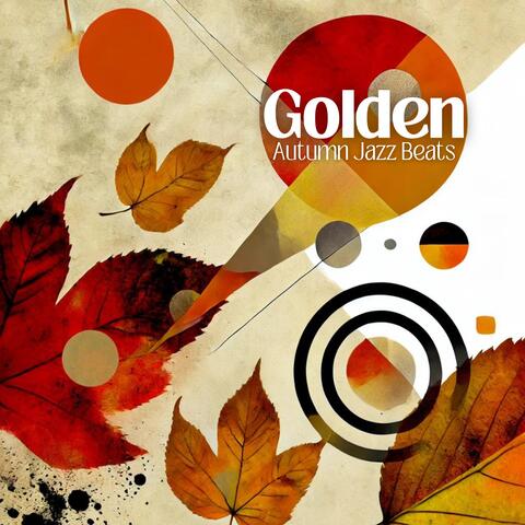 Golden Autumn Jazz Beats (The Rhythm of Fall)