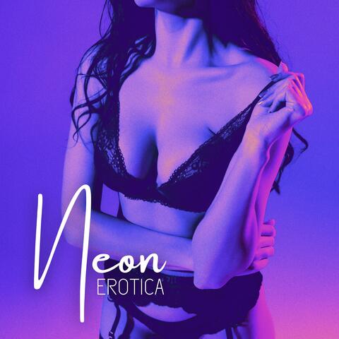Neon Erotica
